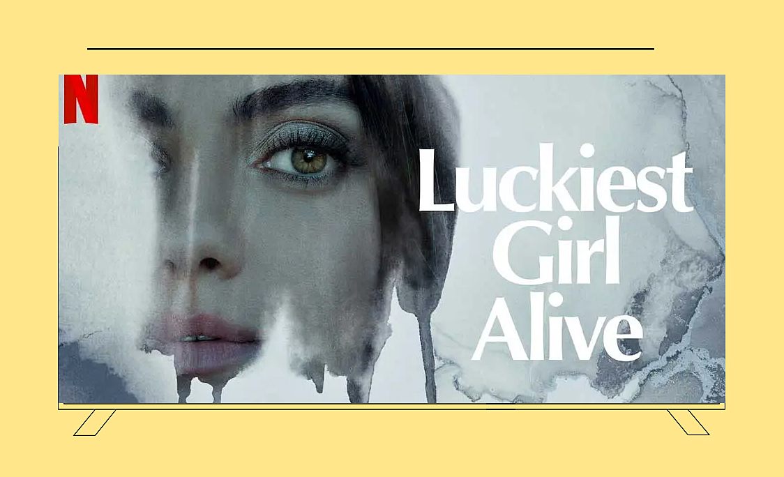 Netflix’s Luckiest Girl Alive: On Sexual Trauma & True Healing