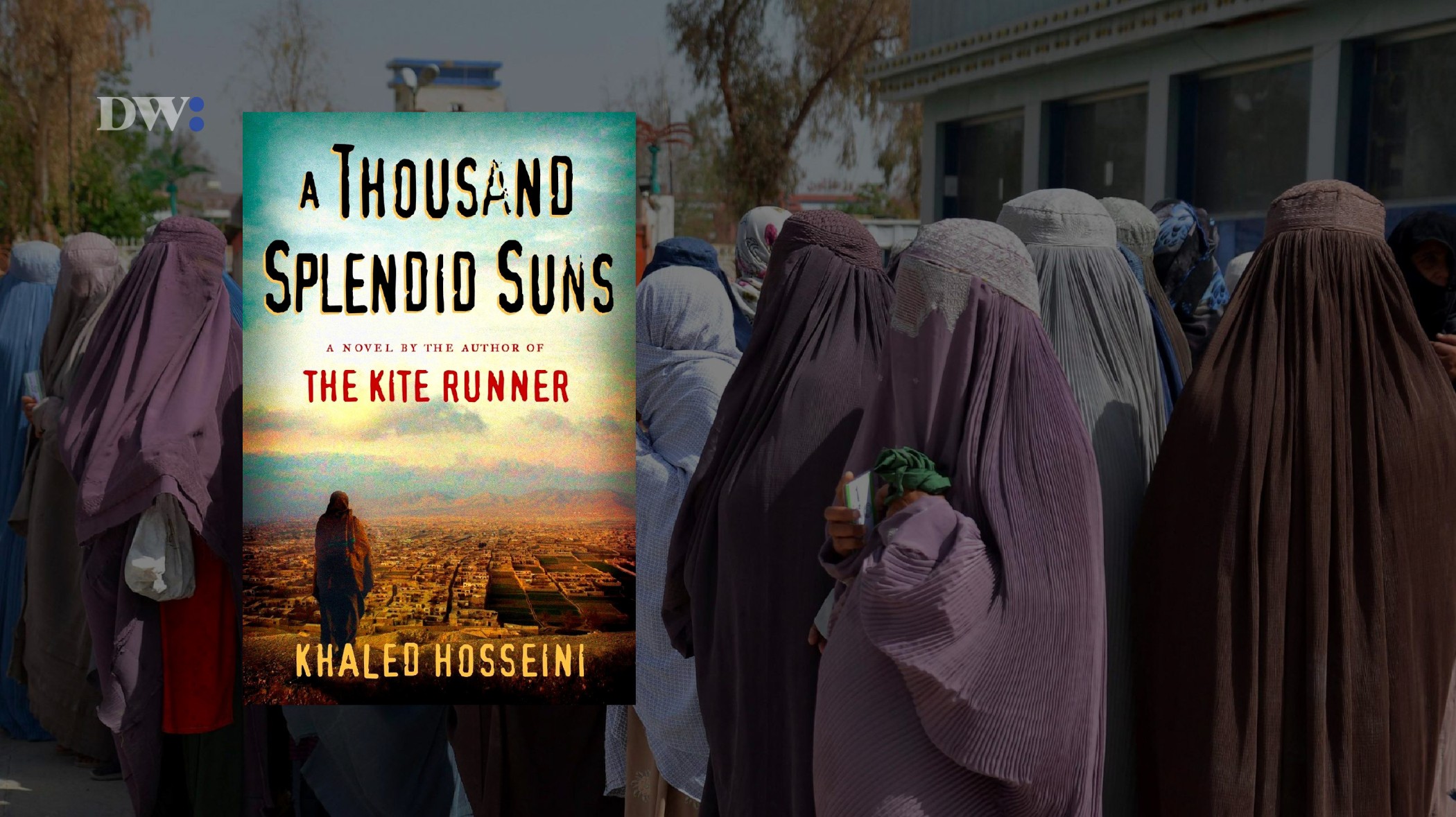 Gender-Based Violence and the State of Afghan Women in Khaled Hosseini’s A Thousand Splendid Suns