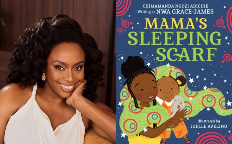 Chimamanda Adichie Debuts her First Children’s Book “Mama’s Sleeping Scarf”